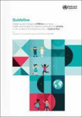 Guideline Assessing And Managing Children at Primary Health-Care Facilities To Prevent Overweight And Obesity In tHe Context Of The double Burden Of Malnutrition