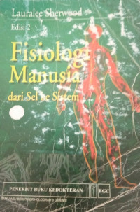 Fisiologi Manusia: Dari sel ke sistem