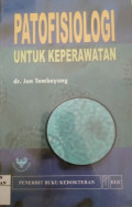 Patofisiologi: Untuk keperawatan