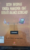 Sistem informasi kinerja manajemen obat berbasis balance scorecard