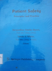 Patient Safety: Principles and Practice