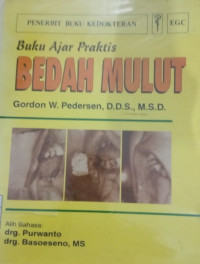 Buku Ajar Praktis: Bedah Mulut