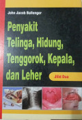 Penyakit Telinga,Hidung, Tenggorok, Kepala dan Leher