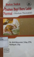 Buku Saku Asuhan Bayi Baru Lahir Normal (Asuhan Neonatal)