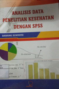 Analisis data penelitian kesehatan dengan SPSS