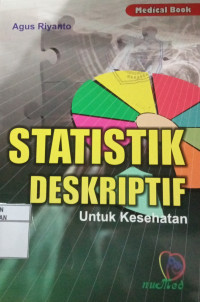 Statistik Deskriptif untuk kesehatan