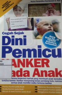 Cegah Sejak Dini Pemicu Kanker Pada Anak