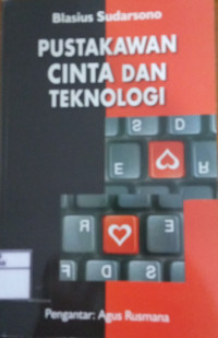 Pustakawan Cinta dan Teknologi