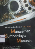 Metodologi Riset Manajemen Sumber Daya Manusia