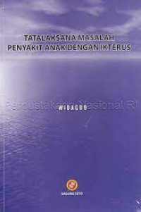 Tatalaksana Masalah Penyakit Anak Dengan Ikterus