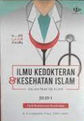 Ilmu Kedokteran & Kesehatan Islam Dalam Praktek Klinik