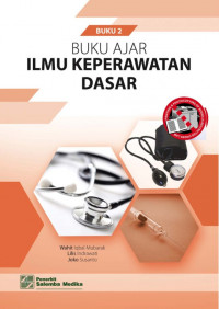 Buku Ajar Ilmu Keperawatan Dasar Buku 2