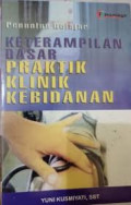 Keterampilan Dasar Praktik Klinik Kebidanan