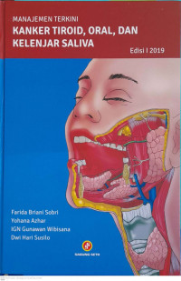Manajemen Terkini Kanker Tiroid,Oral, Dan Kelenjar Saliva