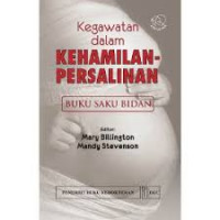 Kegawatan Dalam Kehamilan-Persalinan