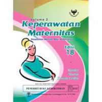 Keperawatan Maternitas : kesehatan wanita, bayi & keluarga vol 2