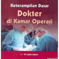 Keterampilan Dasar Dokter Di Kamar Operasi-Hc-Tl