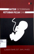 Faktor Determinan Ketuban Pecah Dini