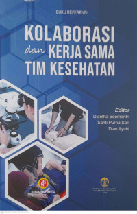 Kolaborasi Dan Kerjasama Tim Kesehatan