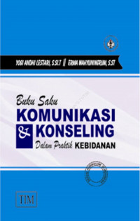 Buku Saku Komunikasi & Konseling Dalam Praktik Kebidanan