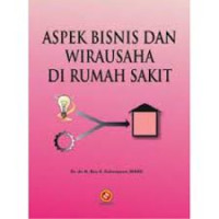 Aspek Bisnis & Wirausaha di Rumah Sakit