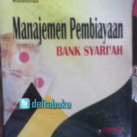 Manajemen Pembiayaan Bank Syariah