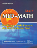 Med-Math Perhitungan Dosis, Preparat dan Cara Pemberian Obat
