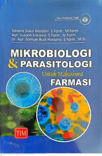 Mikrobiologi & Parasitologi Untuk Mahasiswa Farmasi