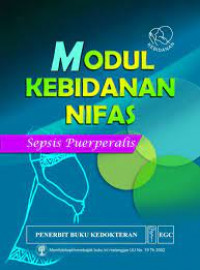 Modul Kebidanan Nifas : Sepsis Puerperalis