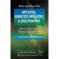 Obesitas, Diabetes Melitus, Dislipidemia