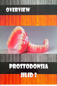 Overview Prostodonsia Jilid 2