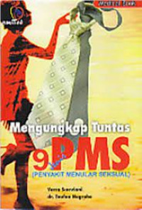 Mengungkap Tuntas 9 PMS (Penyakit Menular Seksual)