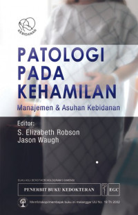 Patologi Pada Kehamilan : Manajemen & Asuhan Kebidanan