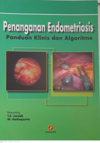 Penanganan Endometriosis Panduan Klinis dan Algoritme