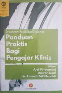 Panduan Praktis Bagi Pengajar Klinis