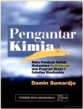 Pengantar Kimia; Buku Panduan Kuliah Mahasiswa Kedokteran & Program Strata 1 Fakultas Bioeksakta