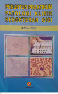 Penuntun Praktikum Patologi Klinik Kedokteran Gigi
