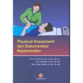 Physical Assesment Dan Dokumentasi Keperawatan
