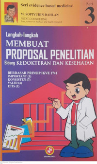 Langkah langkah Membuat Proposal Penelitian Bidang Kedokteran Dan Kesehatan
