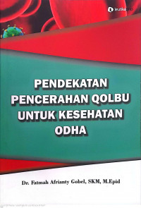 Pendekatan Pencerahan Qolbu Untuk Kesehatan ODHA