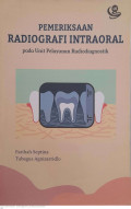 Pemeriksaan Radiografi Intraoral pada Unit Pelayanan Radiodiagnostik