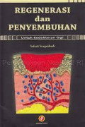 Regenerasi Dan Penyembuhan Untuk Kedokteran Gigi