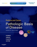 Robbins And Cotran Pathologic Basis Of Disease 8E