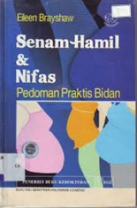 Senam Hamil & Nifas : Pedoman Praktis Bidan