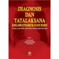 Diagnosis dan Tata Laksana Kegawatdaruratan Paru