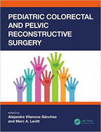 Petiatric Colorectal dan pelvic reconstructive surgery