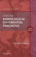 Aids To Radiological Differential Diagnosis 5E