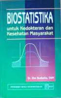 Biostatistika Untuk Kedokteran dan Kesehatan Masyarakat