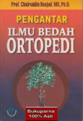 Pengantar Ilmu Bedah Ortopedi