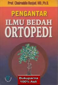 Pengantar Ilmu Bedah Ortopedi